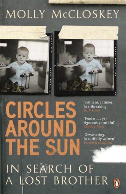 Circles around the Sun : In Search of a Lost Brother, Paperback / softback Book