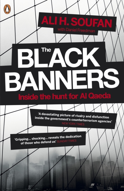 The Black Banners : Inside the Hunt for Al Qaeda, Paperback / softback Book