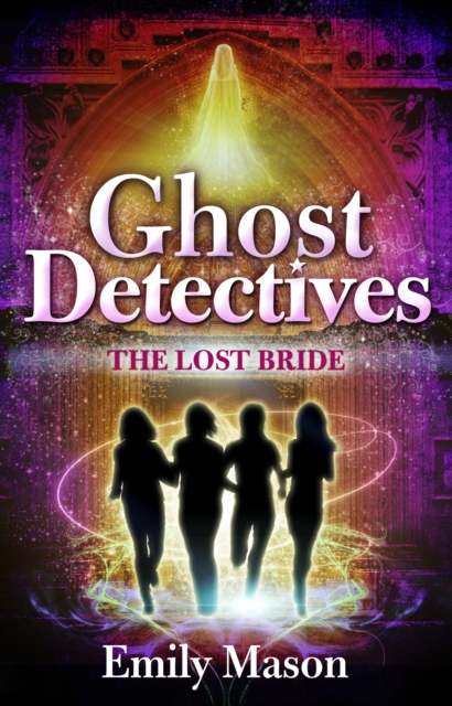 Ghost Detectives: The Lost Bride, EPUB eBook