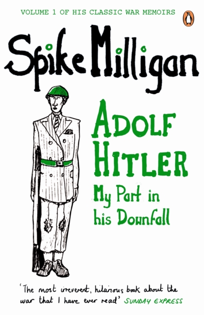 Adolf Hitler : My Part in his Downfall, EPUB eBook