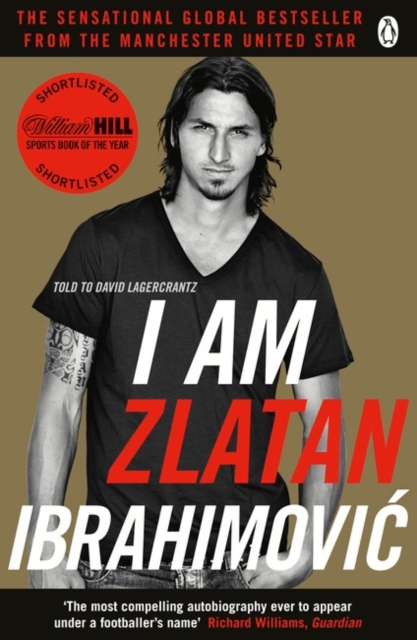 I Am Zlatan Ibrahimovic, Paperback / softback Book