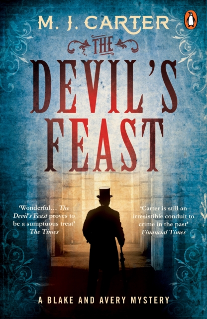 The Devil's Feast : The Blake and Avery Mystery Series (Book 3), Paperback / softback Book