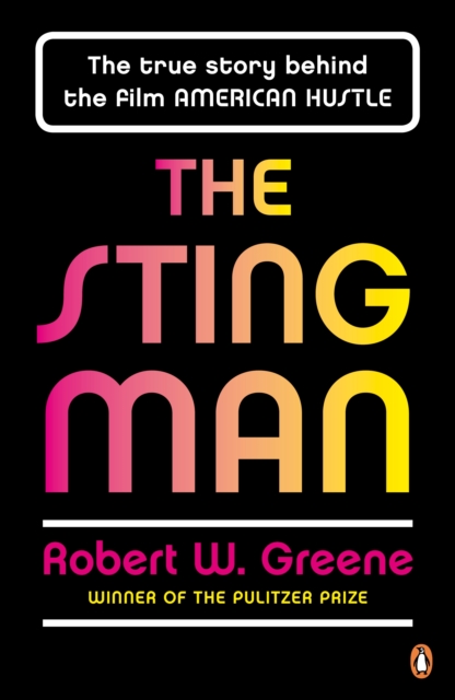 The Sting Man : The True Story Behind the Film AMERICAN HUSTLE, Paperback / softback Book