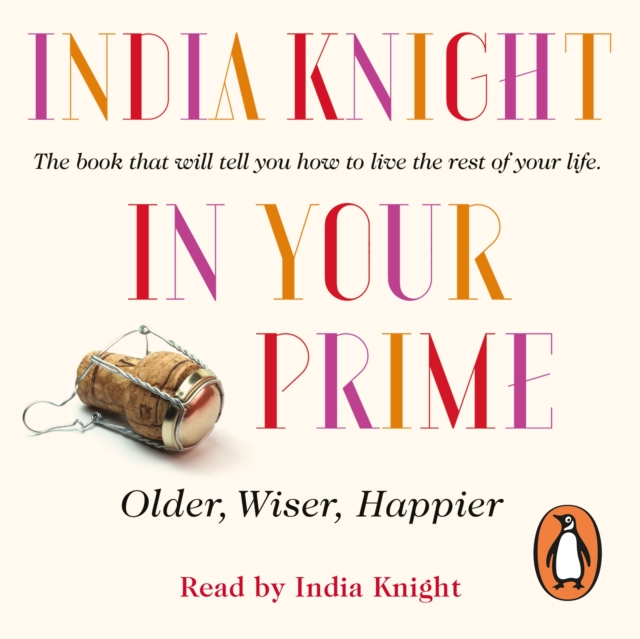 In Your Prime : Older, Wiser, Happier, eAudiobook MP3 eaudioBook