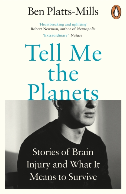 Tell Me the Planets : Stories of Brain Injury and What It Means to Survive, Paperback / softback Book