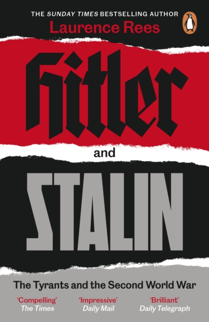 Hitler and Stalin : The Tyrants and the Second World War, EPUB eBook