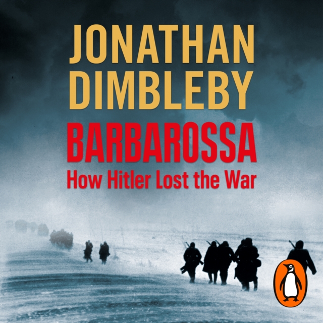 Barbarossa : How Hitler Lost the War, eAudiobook MP3 eaudioBook