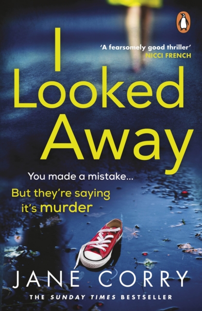 I Looked Away : the page-turning Sunday Times Top 5 bestseller, EPUB eBook