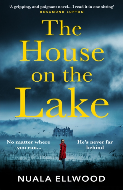 The House on the Lake : The new gripping and haunting thriller from the bestselling author of Day of the Accident, EPUB eBook
