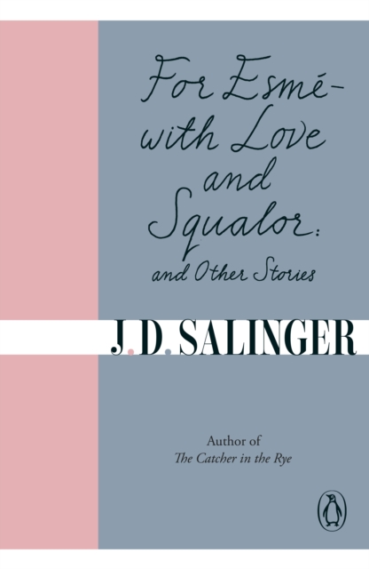 For Esm  - with Love and Squalor : And Other Stories, EPUB eBook