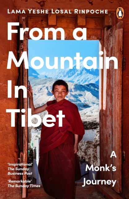 From a Mountain In Tibet : A Monk's Journey, Paperback / softback Book