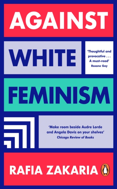Against White Feminism, Paperback / softback Book