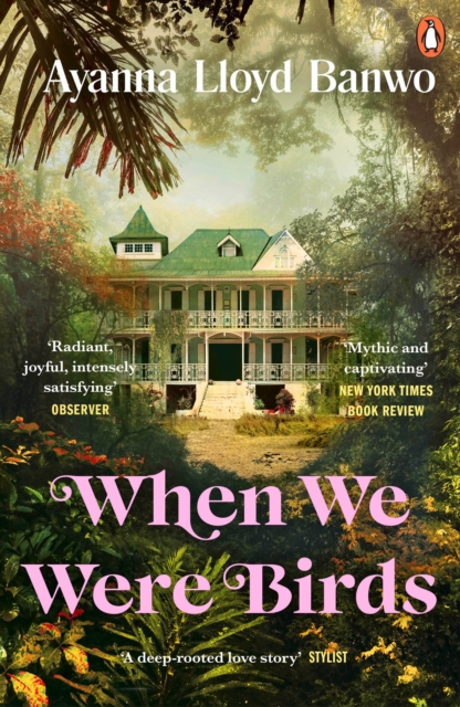 When We Were Birds : Winner of the OCM Bocas Prize for Caribbean Literature and the Author's Club First Novel Award 2023, Paperback / softback Book