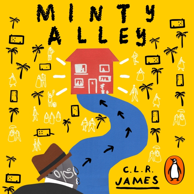 Minty Alley : A collection of rediscovered works celebrating Black Britain curated by Booker Prize-winner Bernardine Evaristo, eAudiobook MP3 eaudioBook