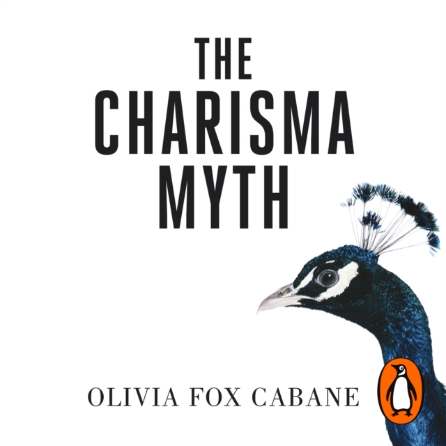 The Charisma Myth : How to Engage, Influence and Motivate People, eAudiobook MP3 eaudioBook