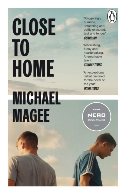 Close to Home : Winner of the Nero Book Award for Debut Fiction 2023, EPUB eBook