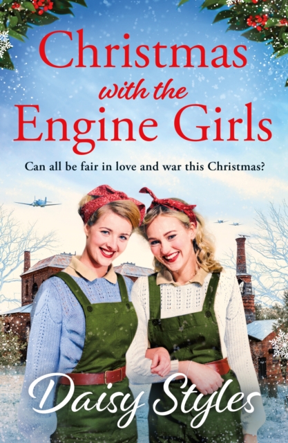 Christmas with the Engine Girls : An uplifting wartime Christmas romance, Paperback / softback Book
