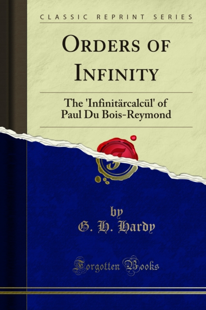 Orders of Infinity : The 'Infinitarcalcul' of Paul Orders Bois-Reymond, PDF eBook