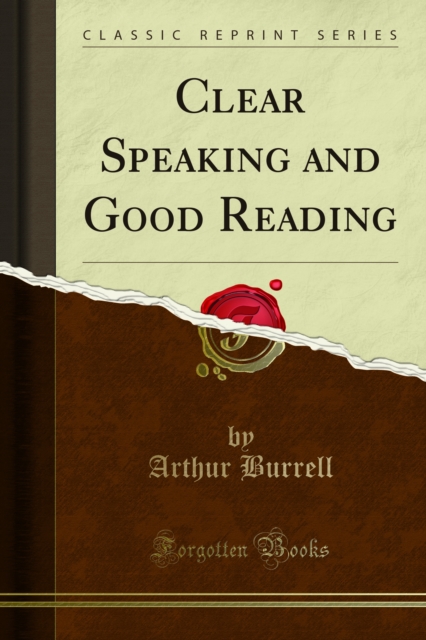 Clear Speaking and Good Reading, PDF eBook