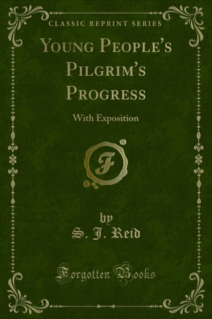 Young People's Pilgrim's Progress : With Exposition, PDF eBook