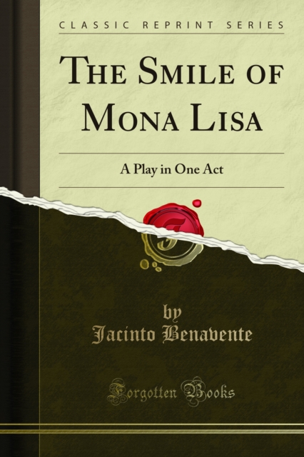 The Smile of Mona Lisa : A Play in One Act, PDF eBook