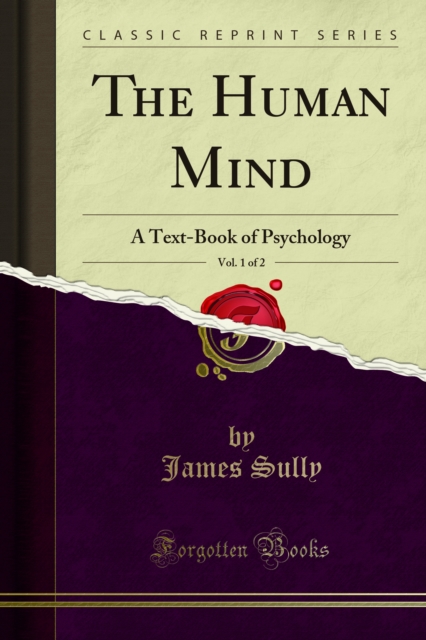 The Human Mind : A Text-Book of Psychology, PDF eBook