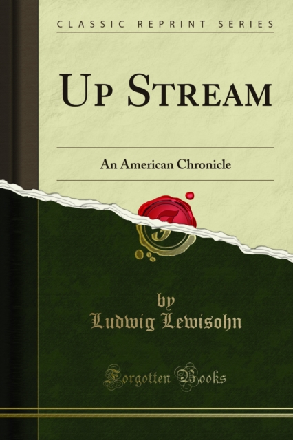 Up Stream : An American Chronicle, PDF eBook