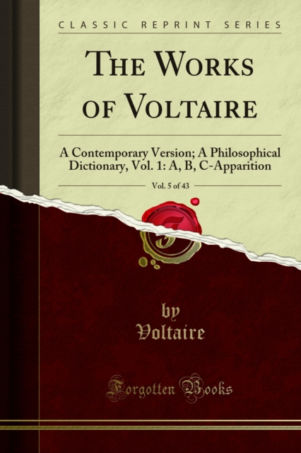 The Works of Voltaire : A Contemporary Version, PDF eBook