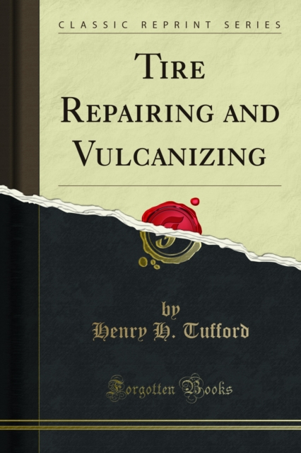 Tire Repairing and Vulcanizing, PDF eBook