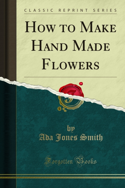 How to Make Hand Made Flowers, PDF eBook