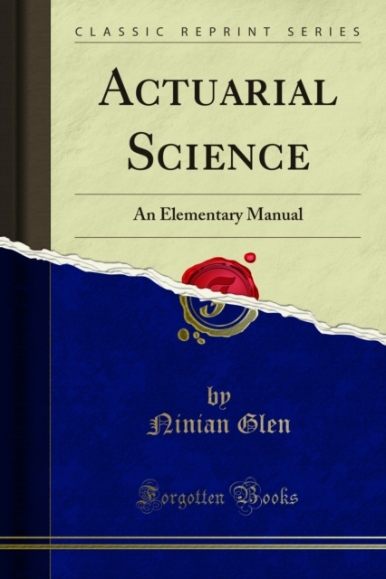 Actuarial Science : An Elementary Manual, PDF eBook