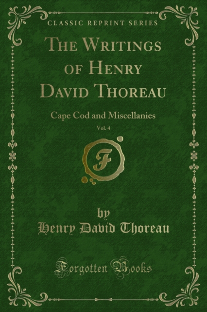 The Writings of Henry David Thoreau : Cape Cod and Miscellanies, PDF eBook