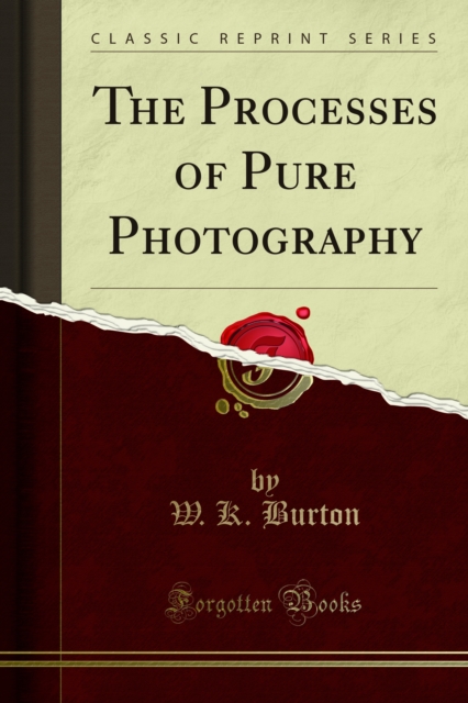 The Processes of Pure Photography, PDF eBook
