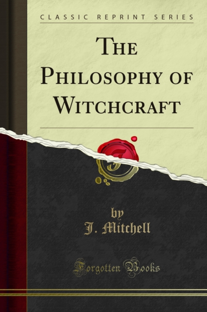 The Philosophy of Witchcraft, PDF eBook