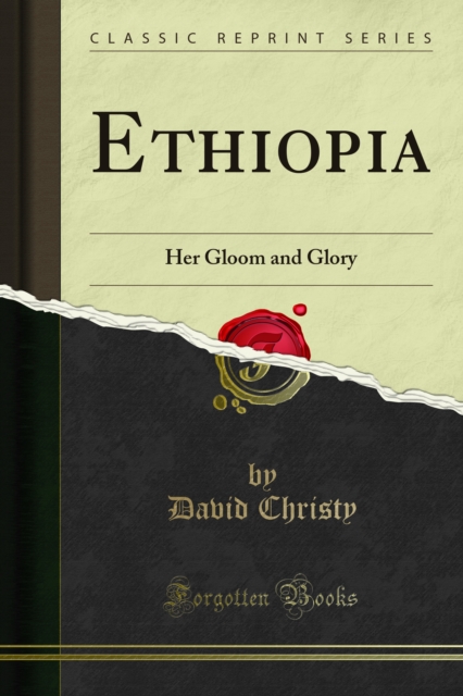 Ethiopia : Her Gloom and Glory, PDF eBook