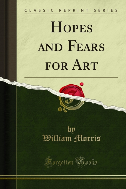 Hopes and Fears for Art, PDF eBook