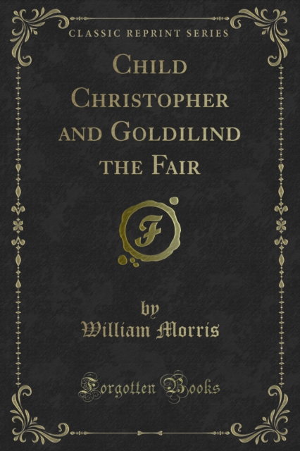 Child Christopher and Goldilind the Fair, PDF eBook