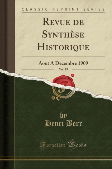REVUE DE SYNTH SE HISTORIQUE, VOL. 19: A, Paperback Book