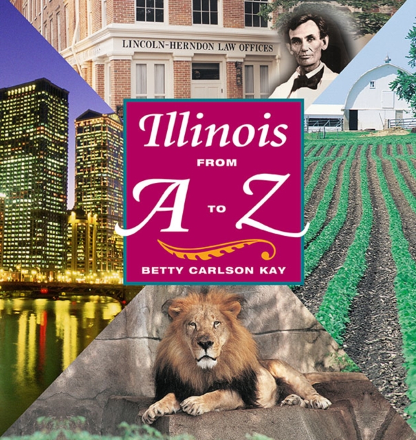 Illinois from A to Z, Hardback Book