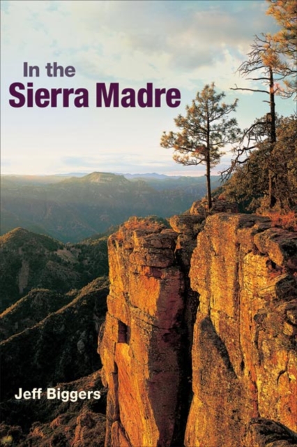 In the Sierra Madre, Hardback Book