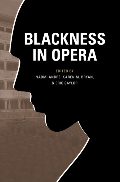 Blackness in Opera, Hardback Book
