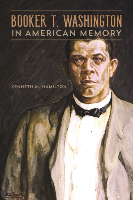 Booker T. Washington in American Memory, Hardback Book