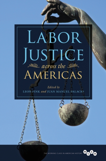 Labor Justice across the Americas, Hardback Book