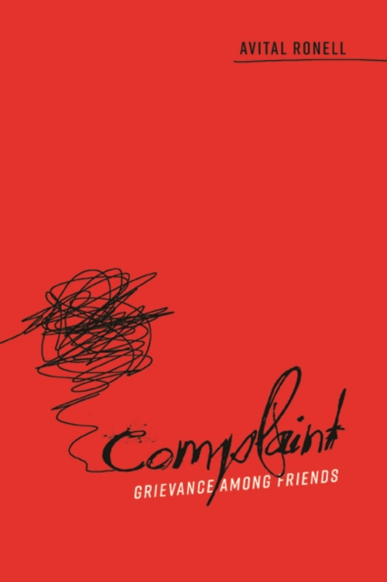 Complaint : Grievance among Friends, Hardback Book