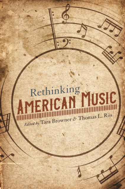 Rethinking American Music, Hardback Book