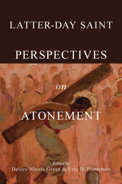 Latter-day Saint Perspectives on Atonement, EPUB eBook