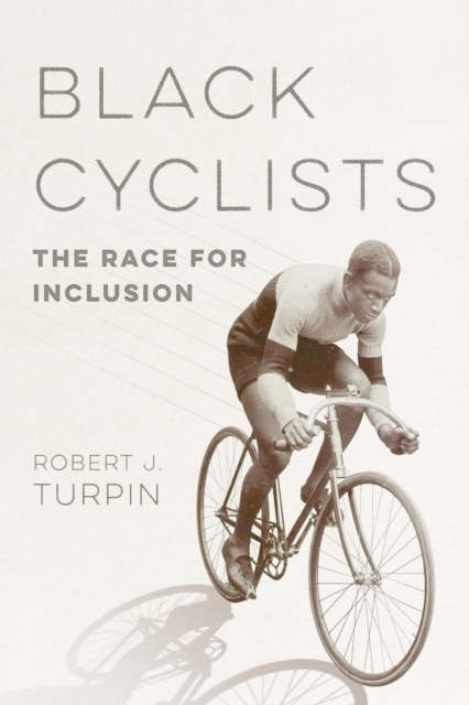 Black Cyclists : The Race for Inclusion, EPUB eBook