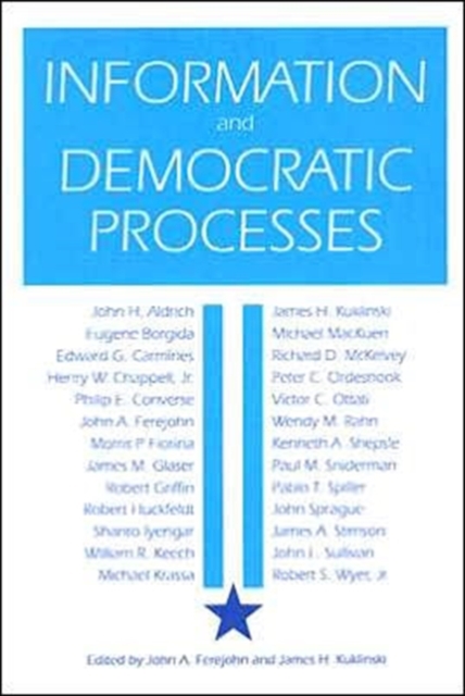 INFORMATION AND DEMOCRATIC PROCESSES, Paperback / softback Book