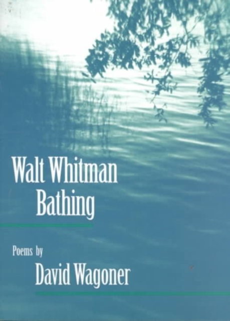 Walt Whitman Bathing : POEMS, Paperback / softback Book