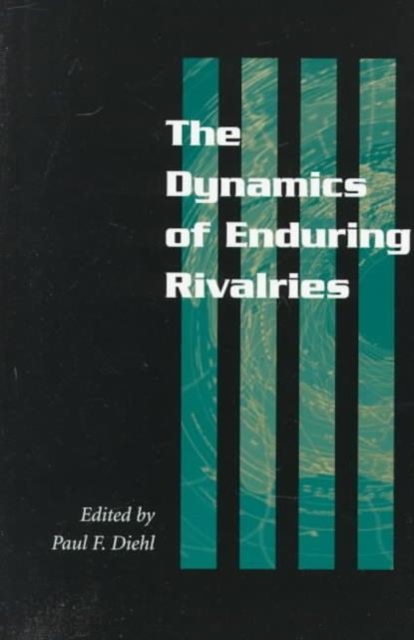 The Dynamics of Enduring Rivalries, Paperback / softback Book